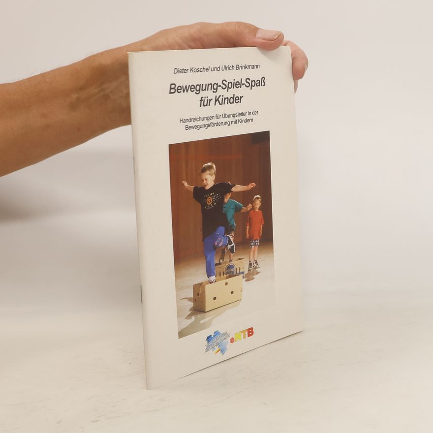 Kolektiv autorů Bewegung-Spiel-Spaß für Kinder