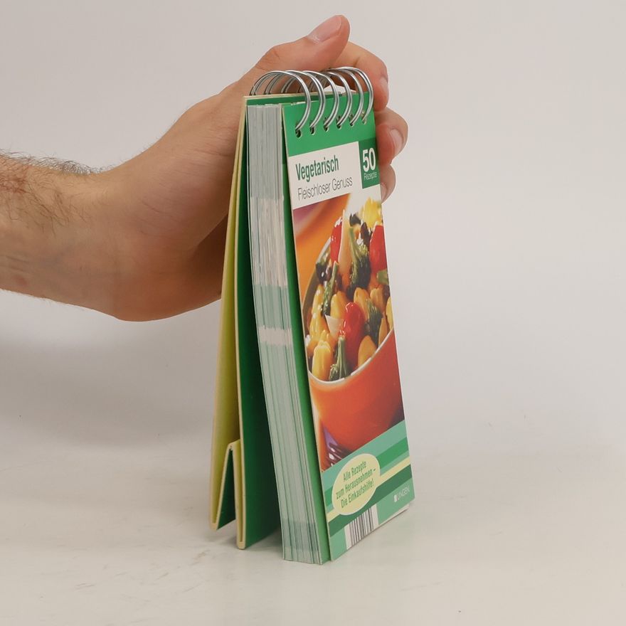 Kolektiv autorů Vegetarisch Fleischloser Genuss. 50 Rezepte