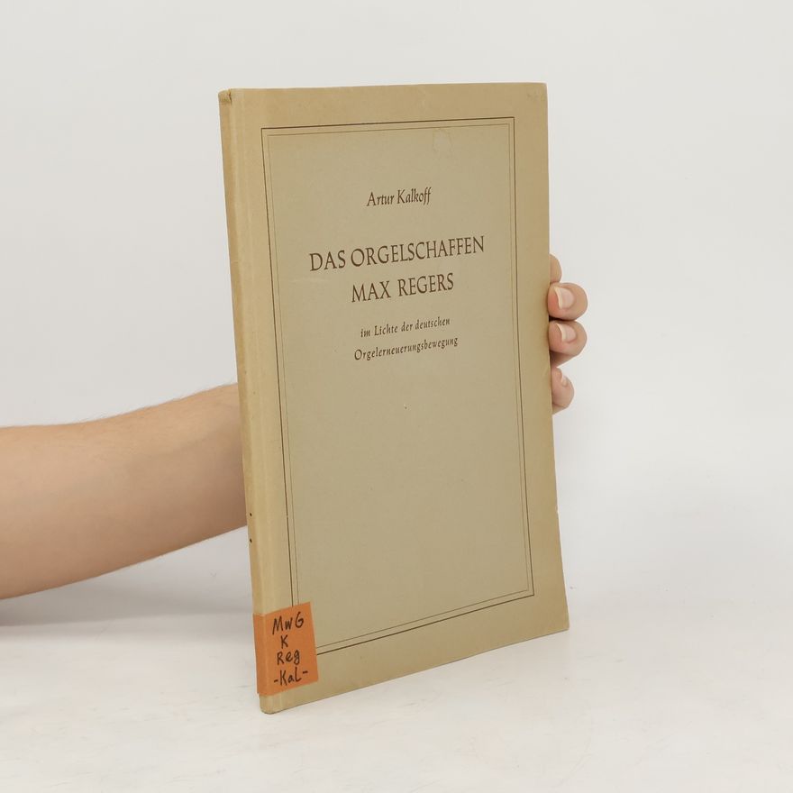 Artur Kalkoff Das Orgelschaffen
