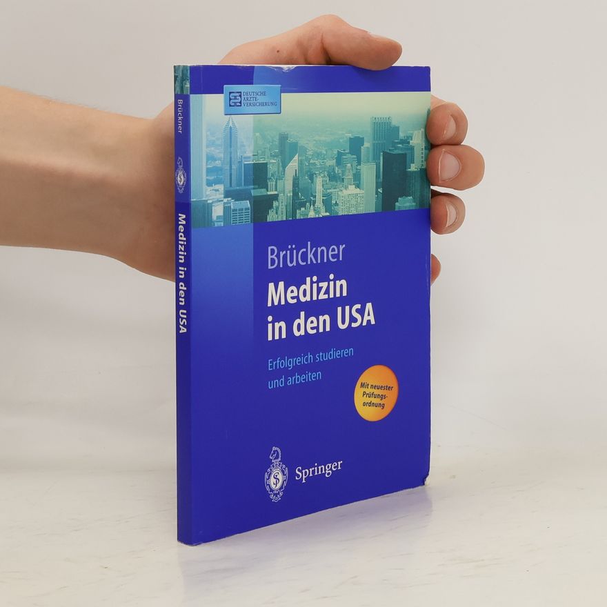 Carsten Brückner Medizin in den USA