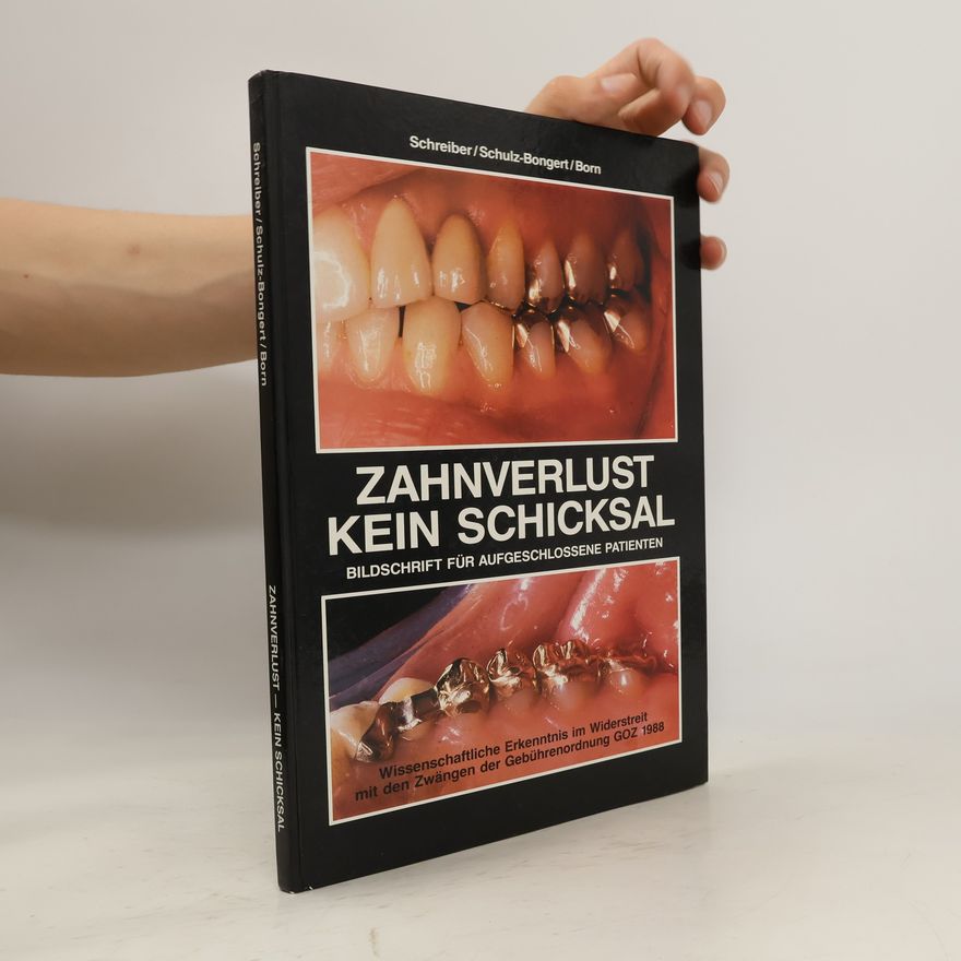 Siegfried Schreiber Zahnverlust kein Schicksal
