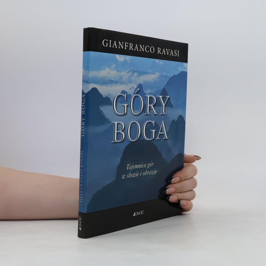 Gianfranco Ravasi Góry boga