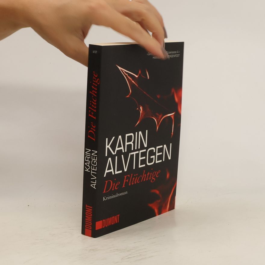 Karin Alvtegen Die Flüchtige