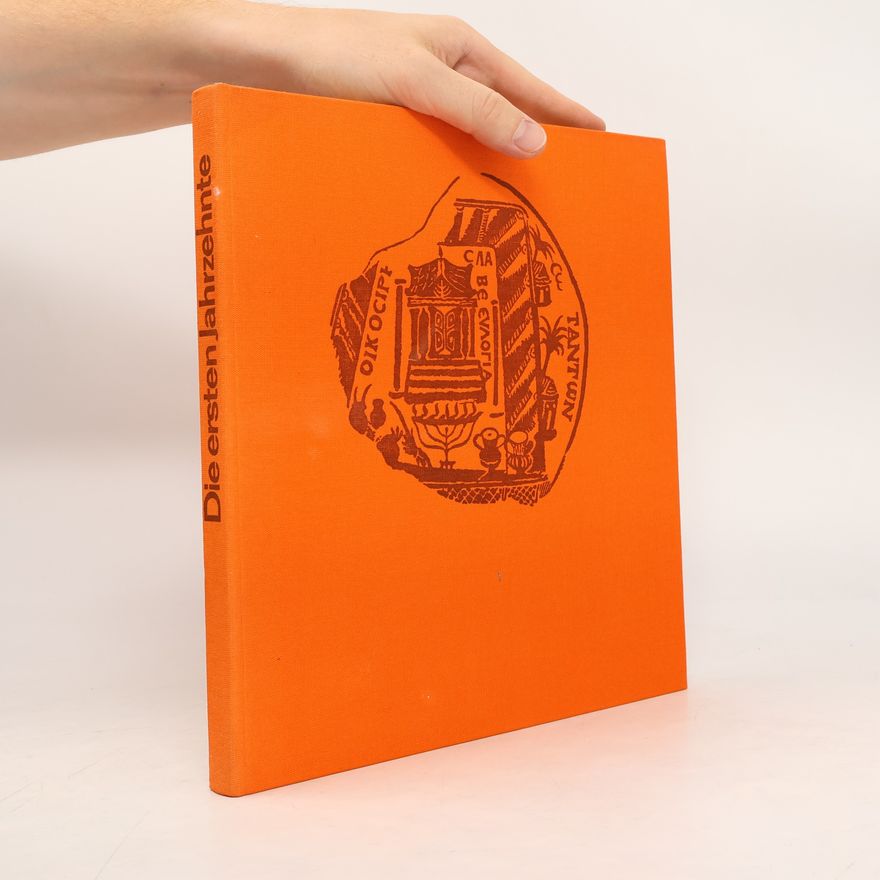 Various authors Die ersten Jahrzehnte