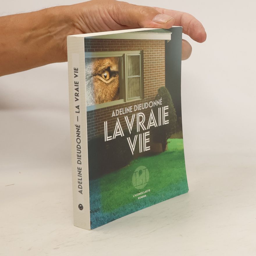 Adeline Dieudonné La vraie Vie