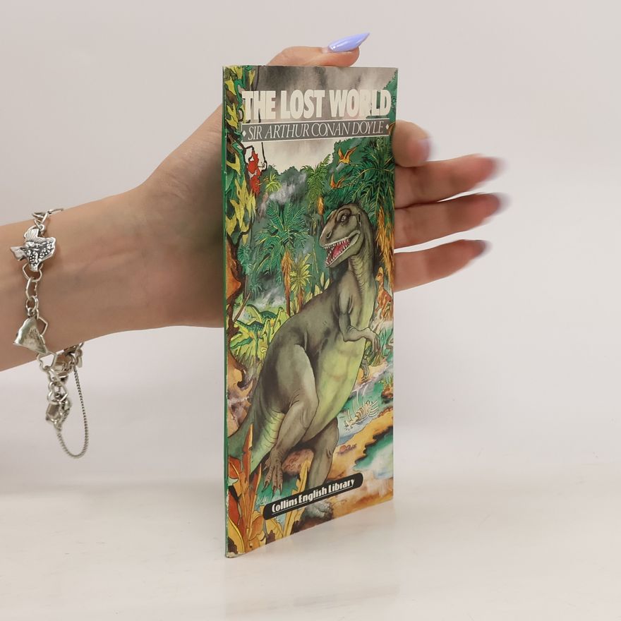 Arthur Conan Doyle The Lost World