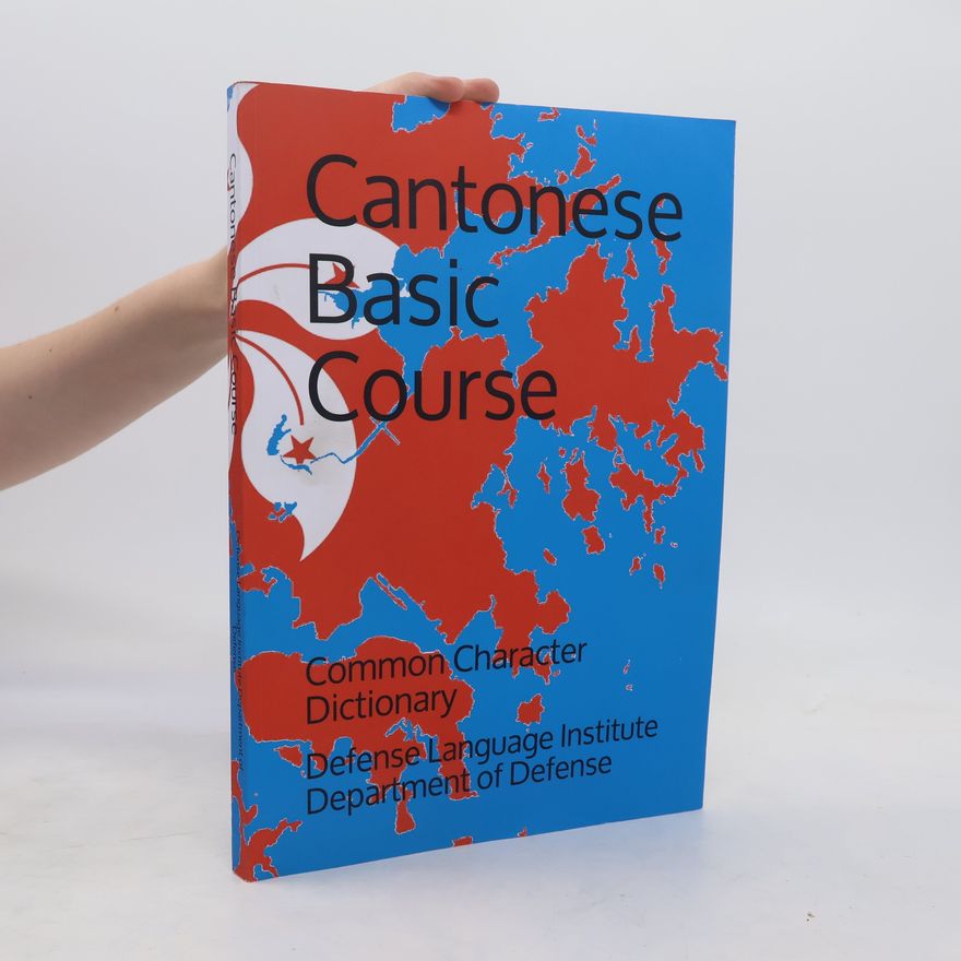 Various authors Cantonese. Basic Course