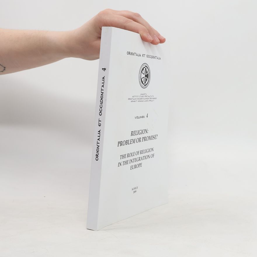 Šimon Marinčák Orientalia et occidentalia 4. Religion: Problem or Promise?