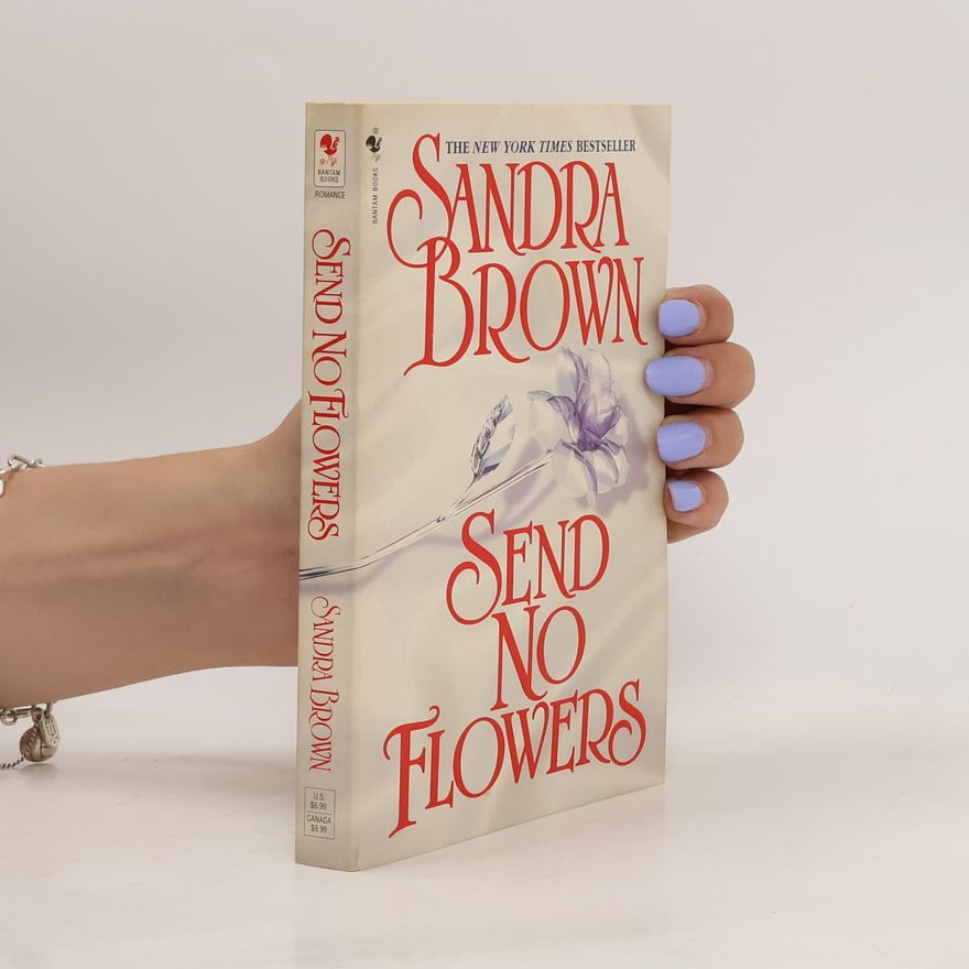 Sandra Brown Send No Flowers
