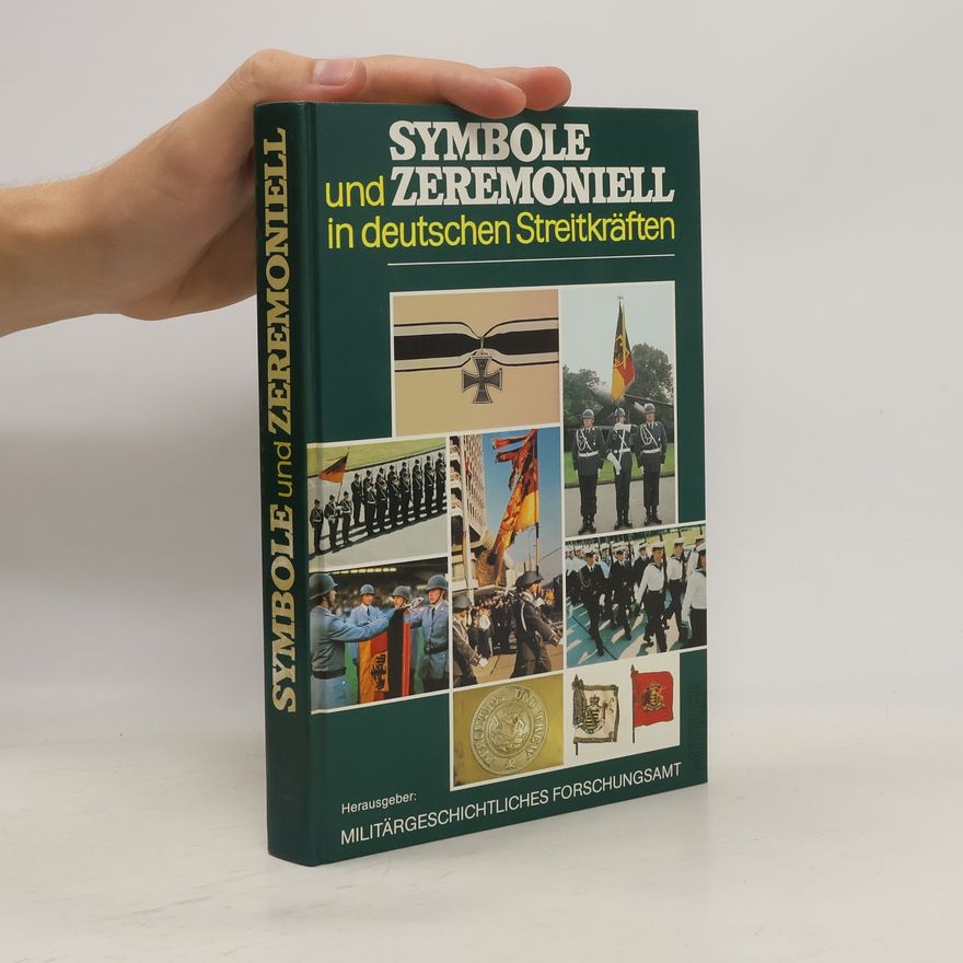 Peter Stein Symbole und Zeremoniell in deutschen Streitkräften