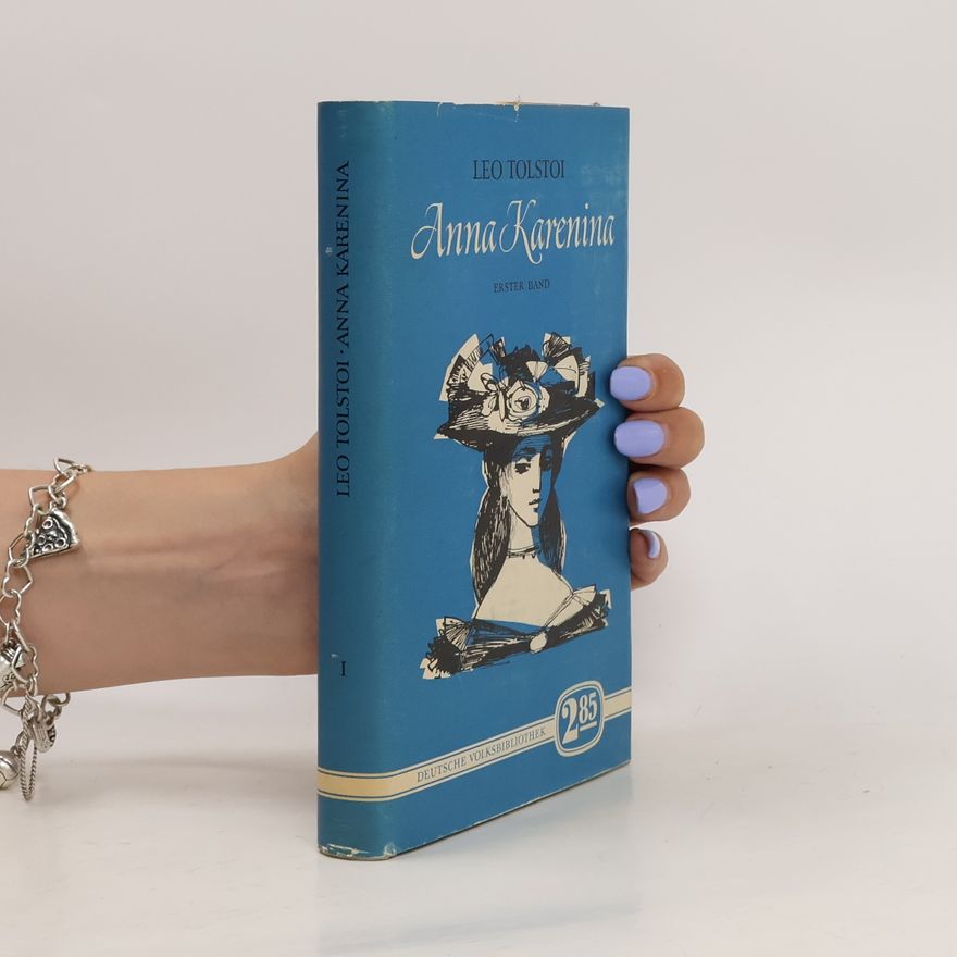 Lew Nikolajewitsch Tolstoi Anna Karenina I.