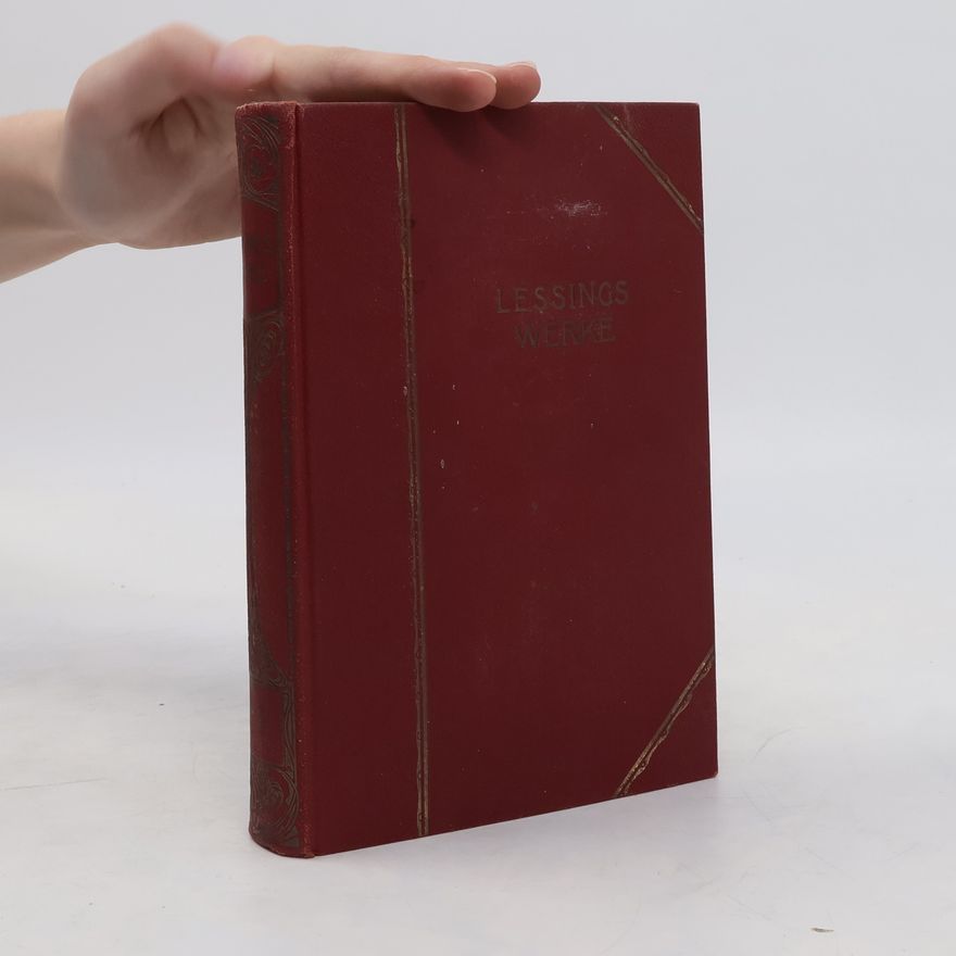 Gotthold Ephraim Lessing Lessings Werke 1