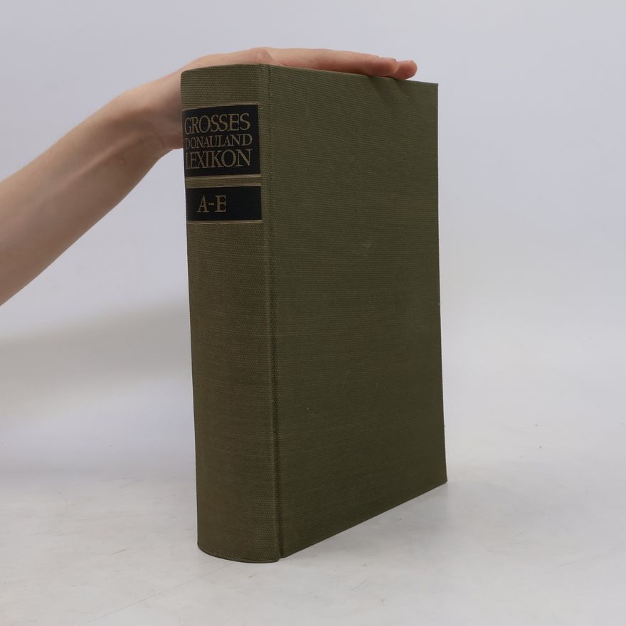 Autorenkollektiv Grosses Donauland Lexikon 1. A-E