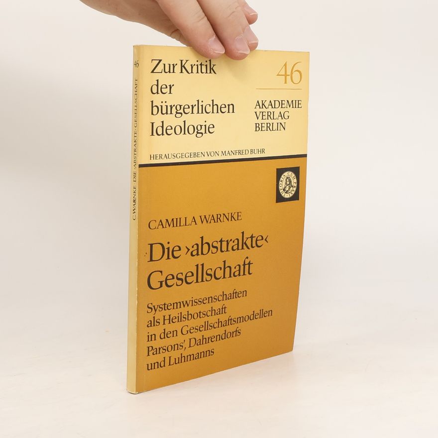 Camilla Warnke Die "abstrakte" Gesellschaft