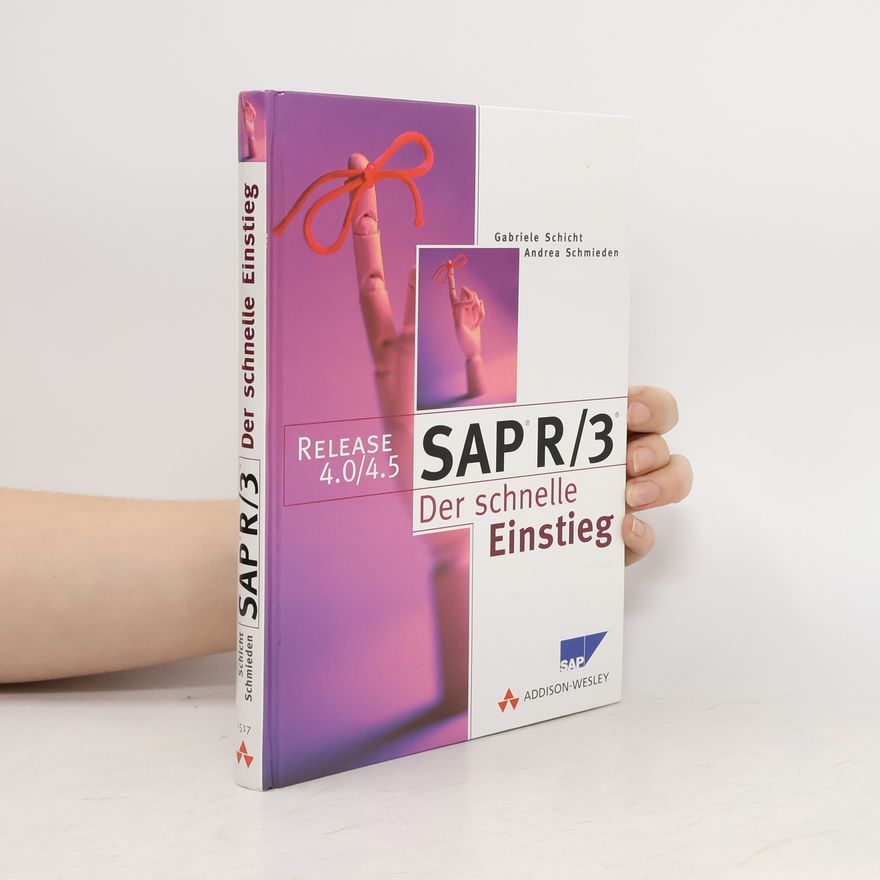 Gabriele Schicht SAP R 3 - der schnelle Einstieg