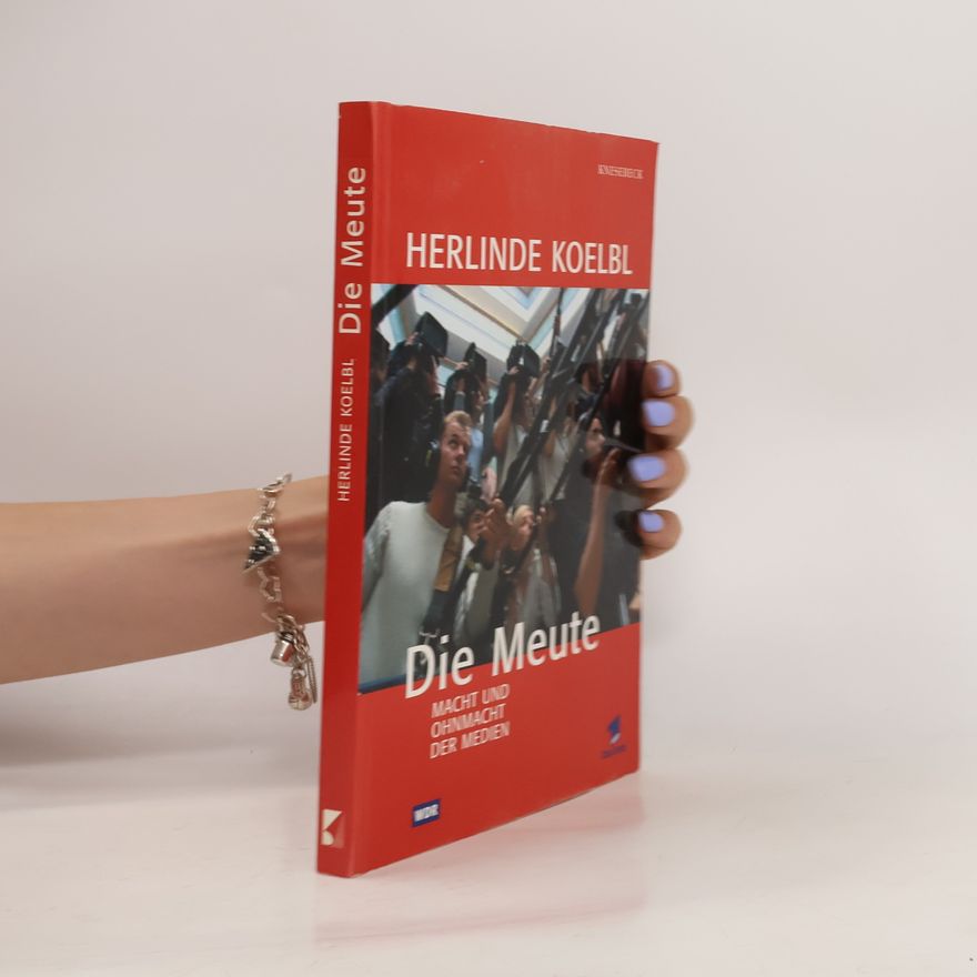 Herlinde Koelbl Die Meute