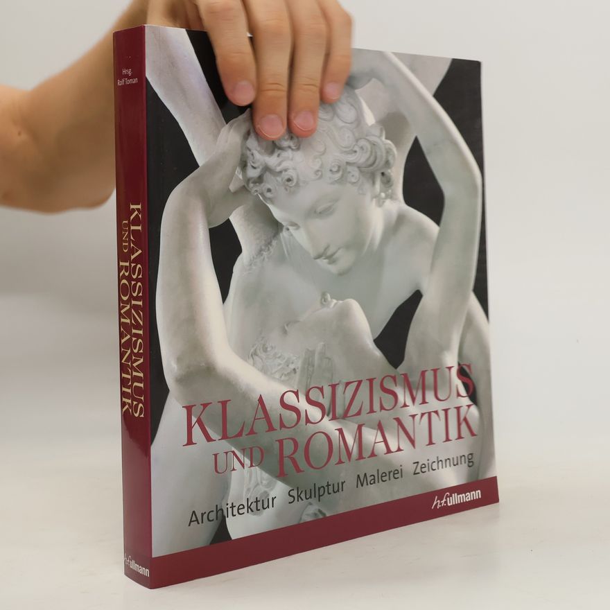 Rolf Toman Klassizismus und Romantik