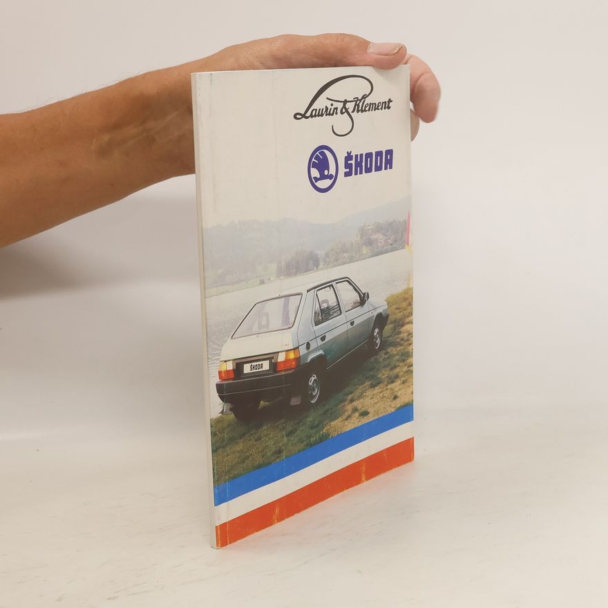 Antonín Mocek Laurin & Klement-Škoda 1894-1992
