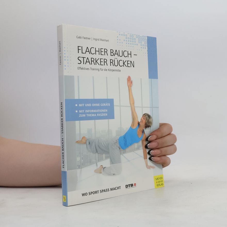 Gabi Fastner Flacher Bauch - starker Rücken