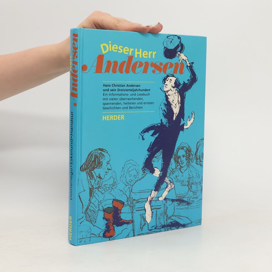 Hans Christian Andersen Dieser Herr Andersen