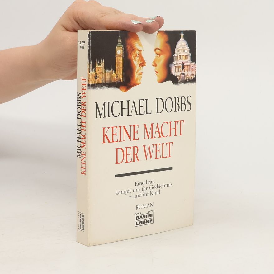 Michael Dobbs Keine Macht der Welt