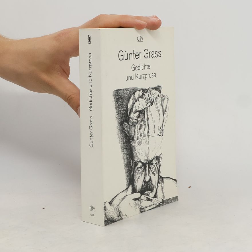 Günter Grass Gedichte und Kurzprosa