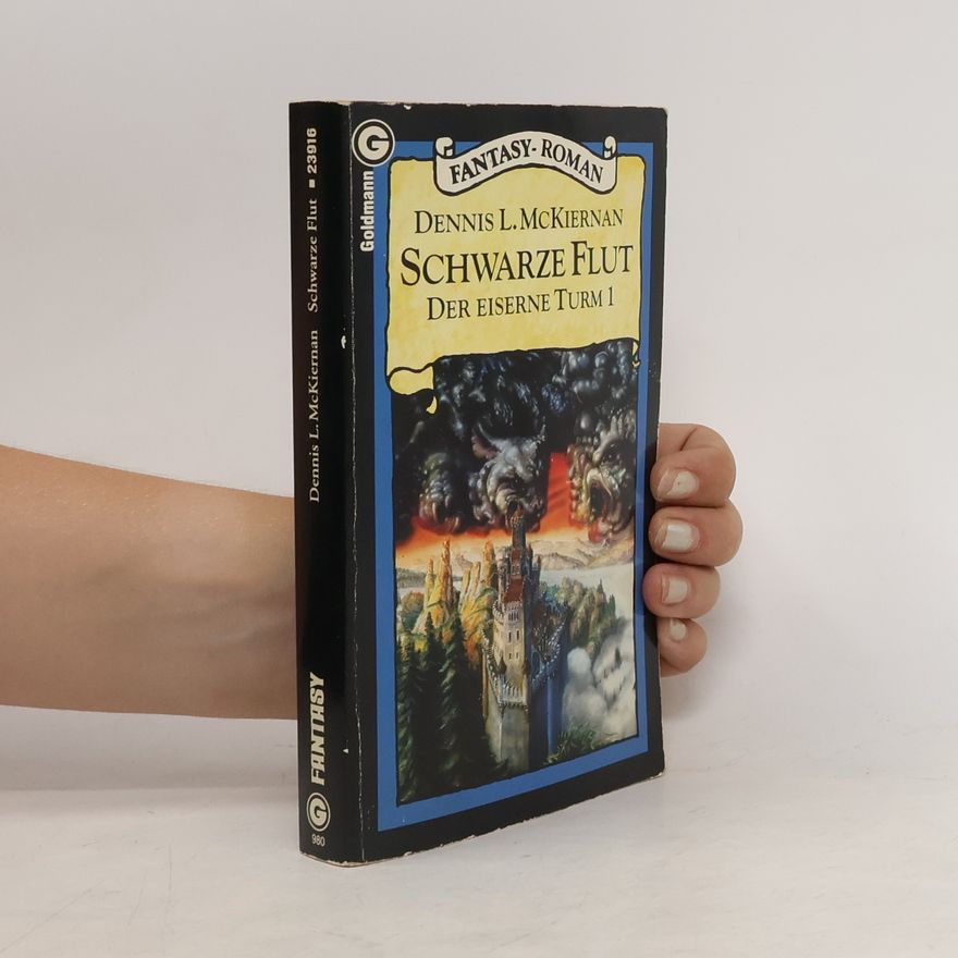 Dennis L. McKiernan Schwarze Flut. Der eiserne Turm 1