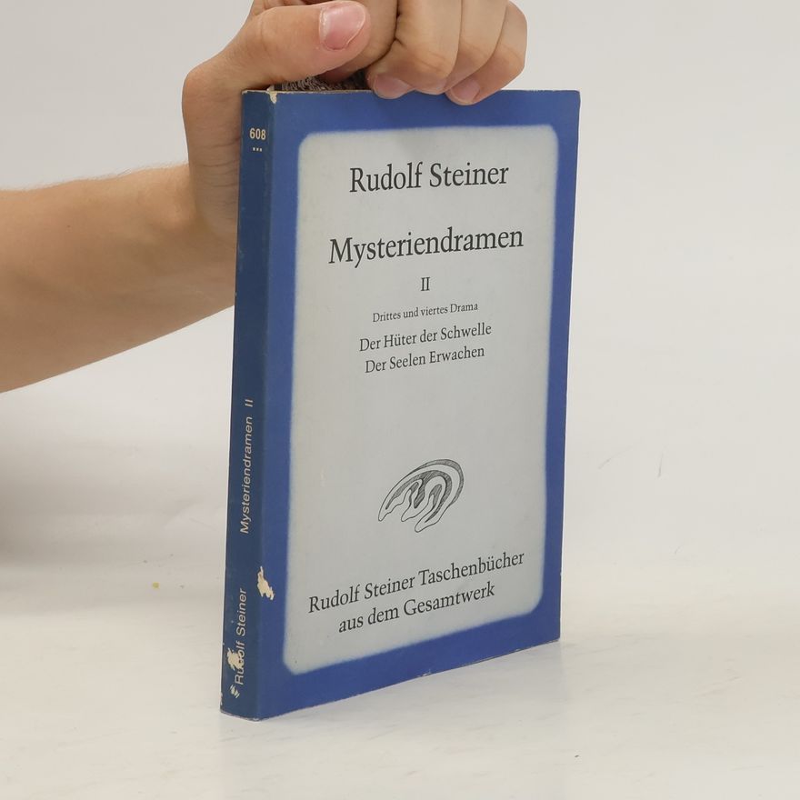 Rudolf Steiner Mysteriendramen. Tl.2