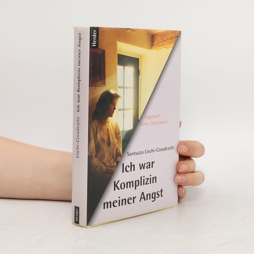 Santuzza Lischi Coradeschi Ich war Komplizin meiner Angst