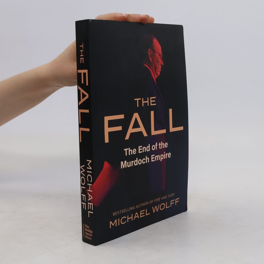 Michael Wolff The Fall
