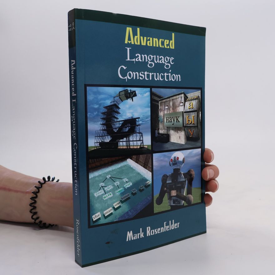 Mark Rosenfelder Advanced Language Construction