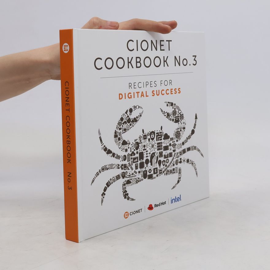 Kolektív autorov Cionet Cookbook No. 3. Recipes for Digital Success