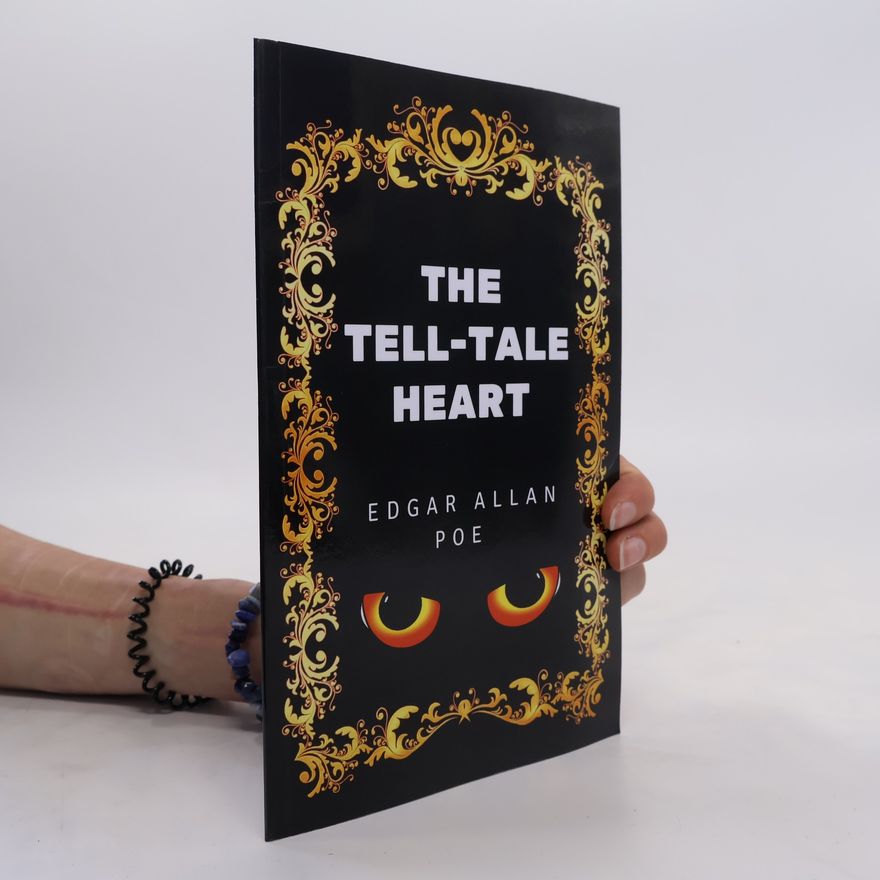 Edgar Allan Poe The Tell-Tale Heart