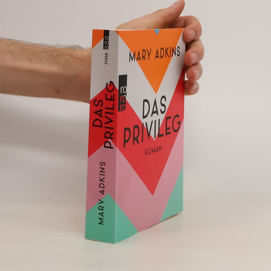 Mary Adkins Das Privileg