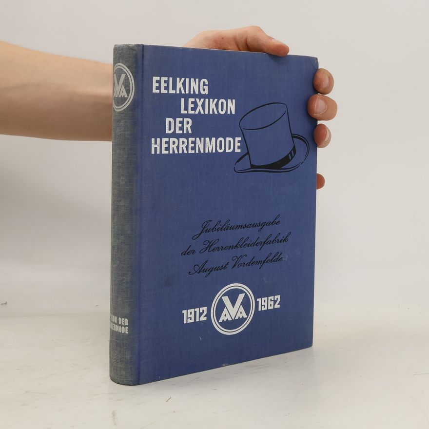 Kolektiv autorů Eelking lexikon der herrenmode