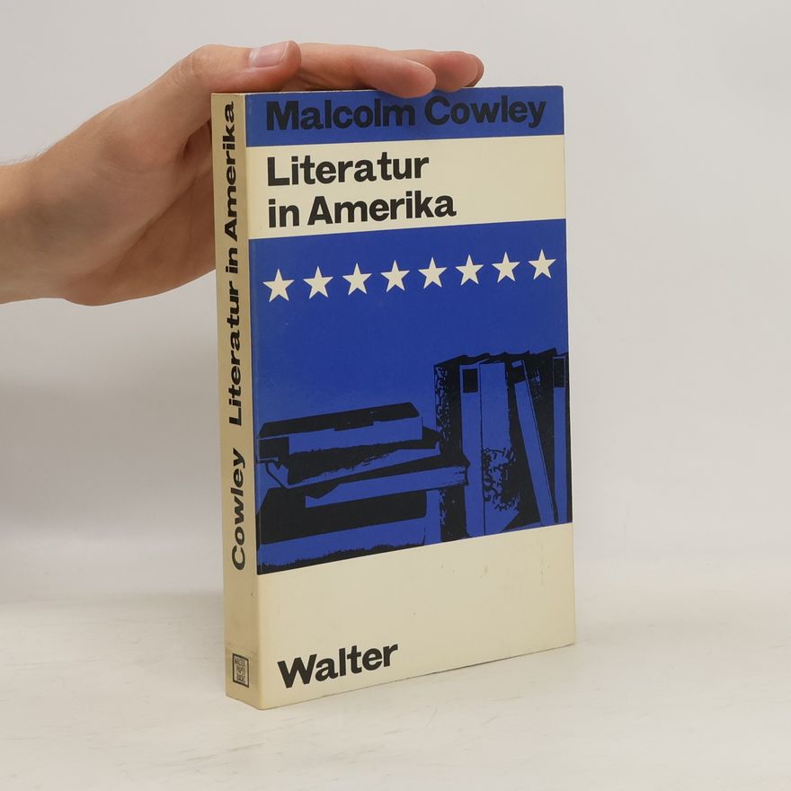 Malcolm Cowley Literatur in Amerika
