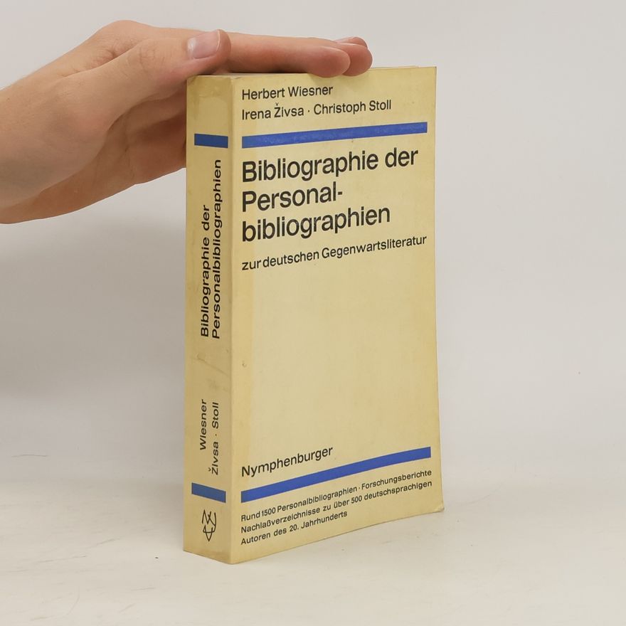 Irena Živsa Bibliographie der Personalbibliographien zur deutschen Gegenwartliteratur