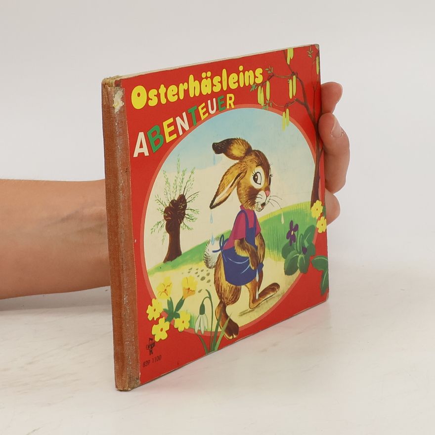 Marianne Böck-Hartmann Osterhäsleins Abenteuer