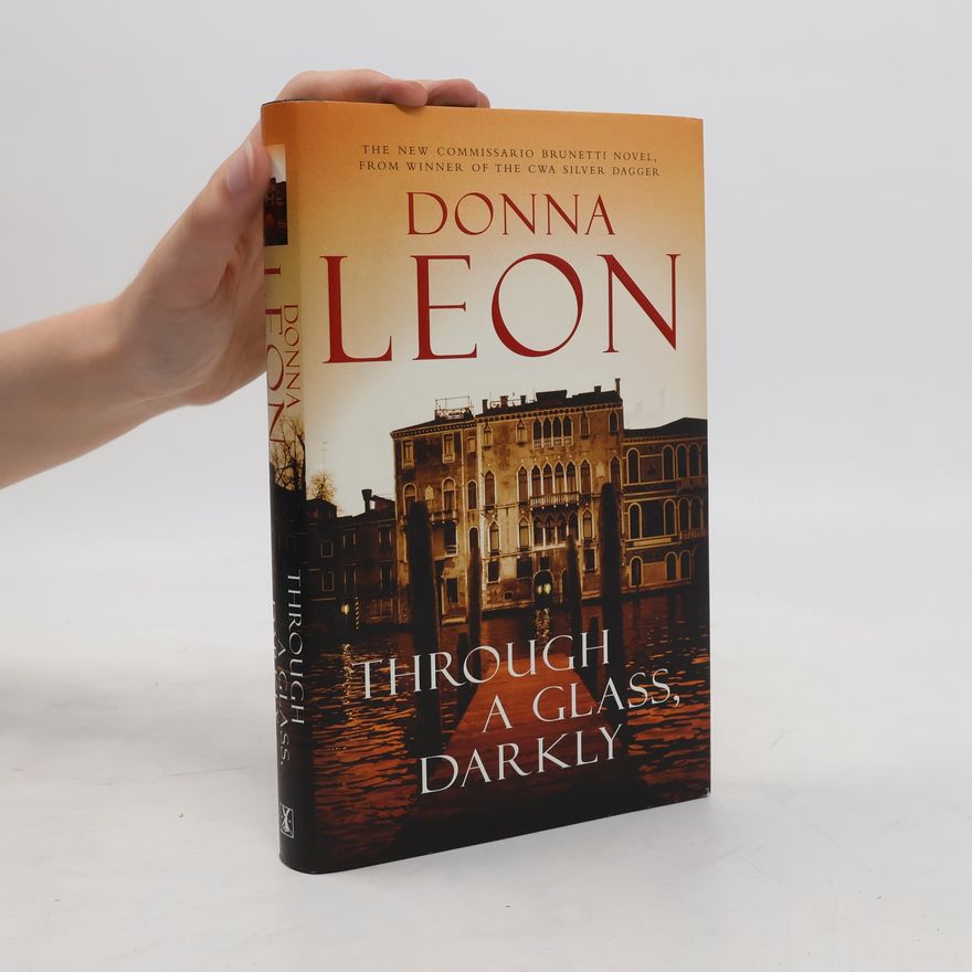 Donna Leon Through a Glass, Darkly