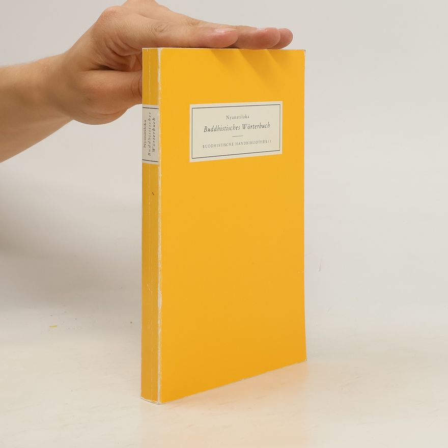 Nyanatiloka Buddhistisches Wörterbuch