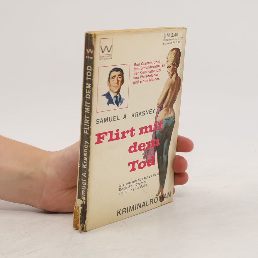 Samuel A. Krasney Flirt mit dem Tod