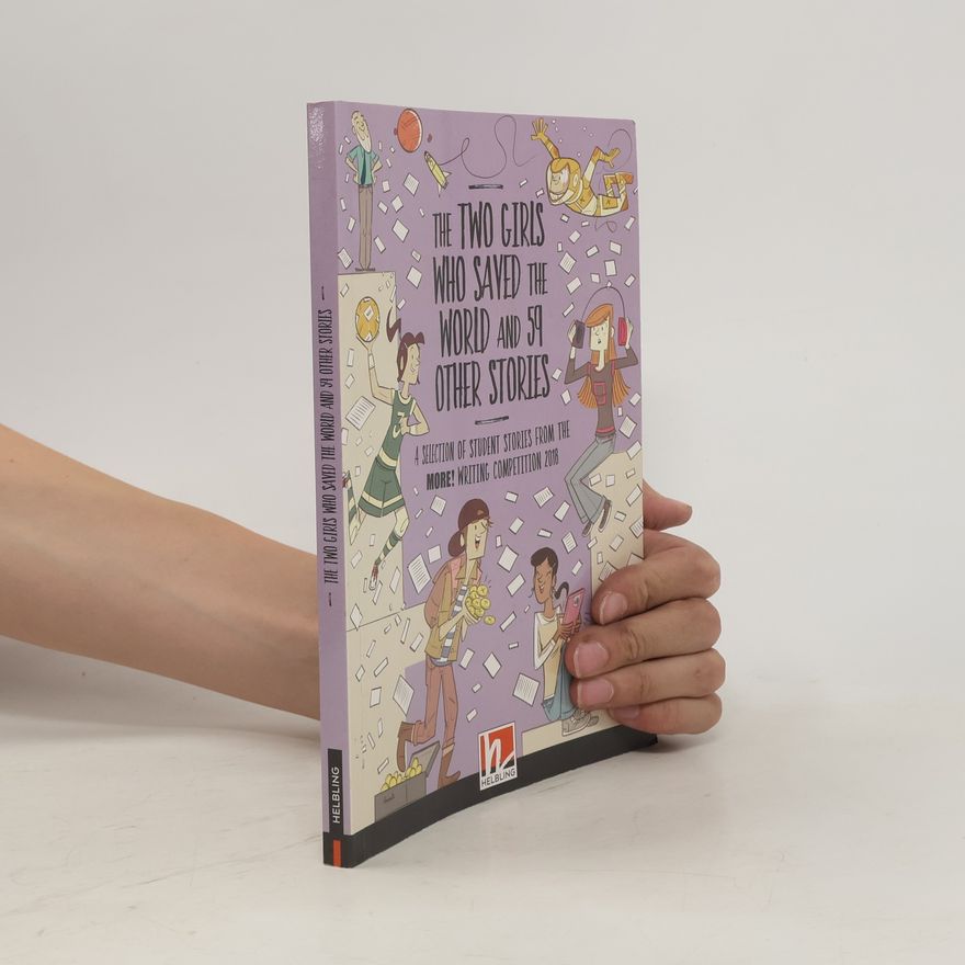 Collectif d'auteurs The Two Girls Who Saved the World and 59 Other Stories
