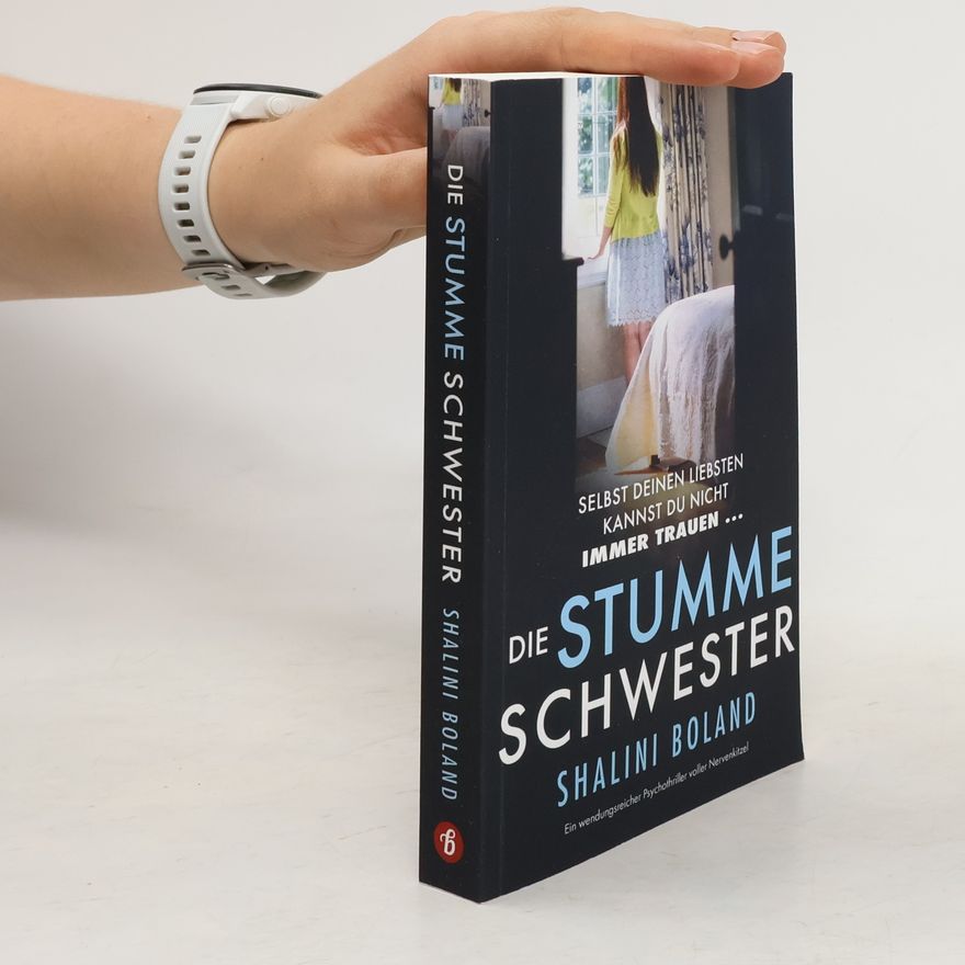 Shalini Boland Die Stumme Schwester