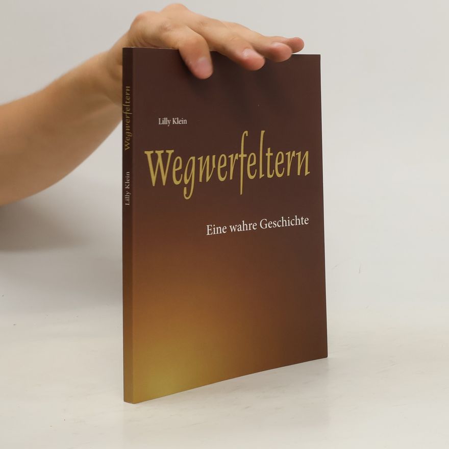 Lilly Klein Wegwerfeltern
