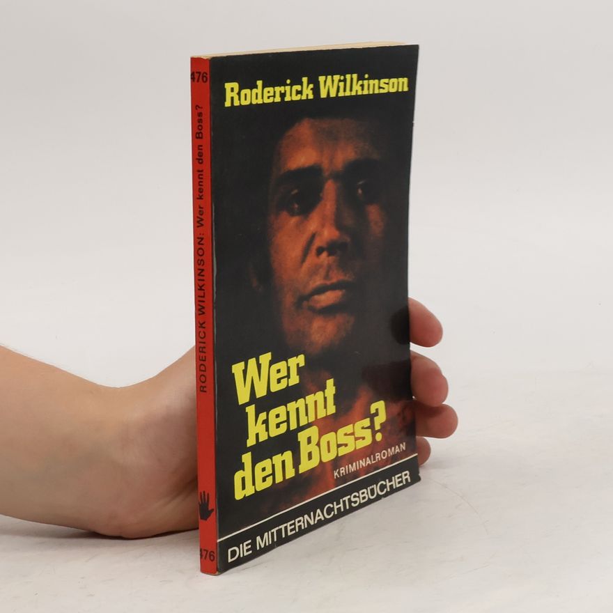 Wilkinson Roderick Wer kennt den Boss