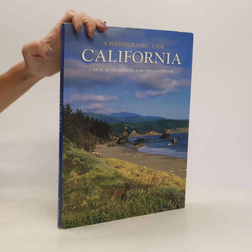 Carol M. Highsmith A Photographic Tour. California