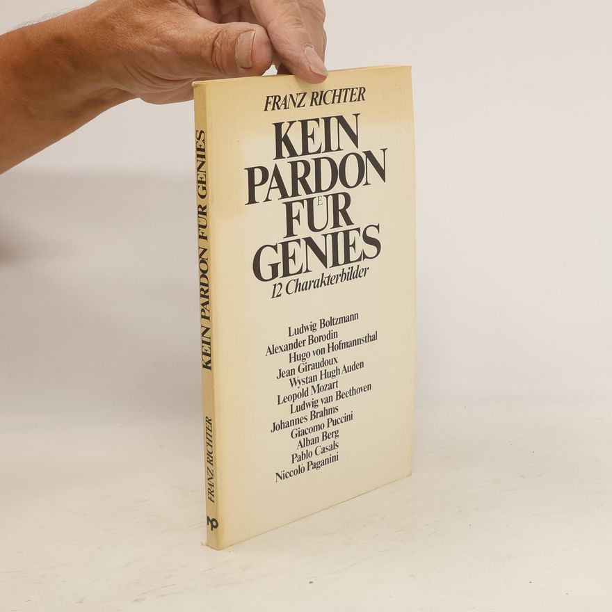 Franz Richter Kein Pardon für Genies