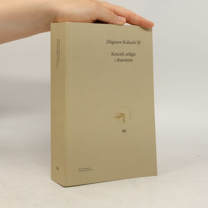 Zbigniew Kubacki Kosciol religie i zbawienie