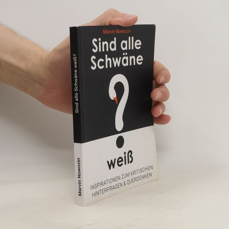 Marvin Nowozin Sind alle Schwäne weiß?