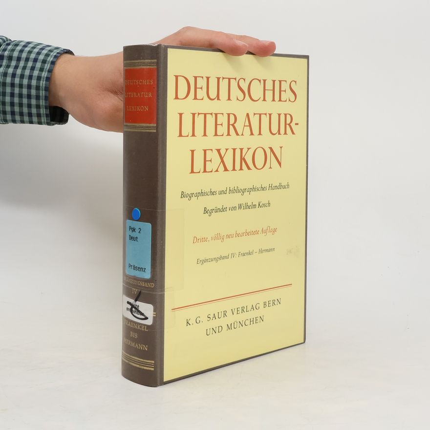 Hubert Herkommer Deutsches Literatur-Lexikon. Ergänzungsband IV. Fraenkel - Hermann